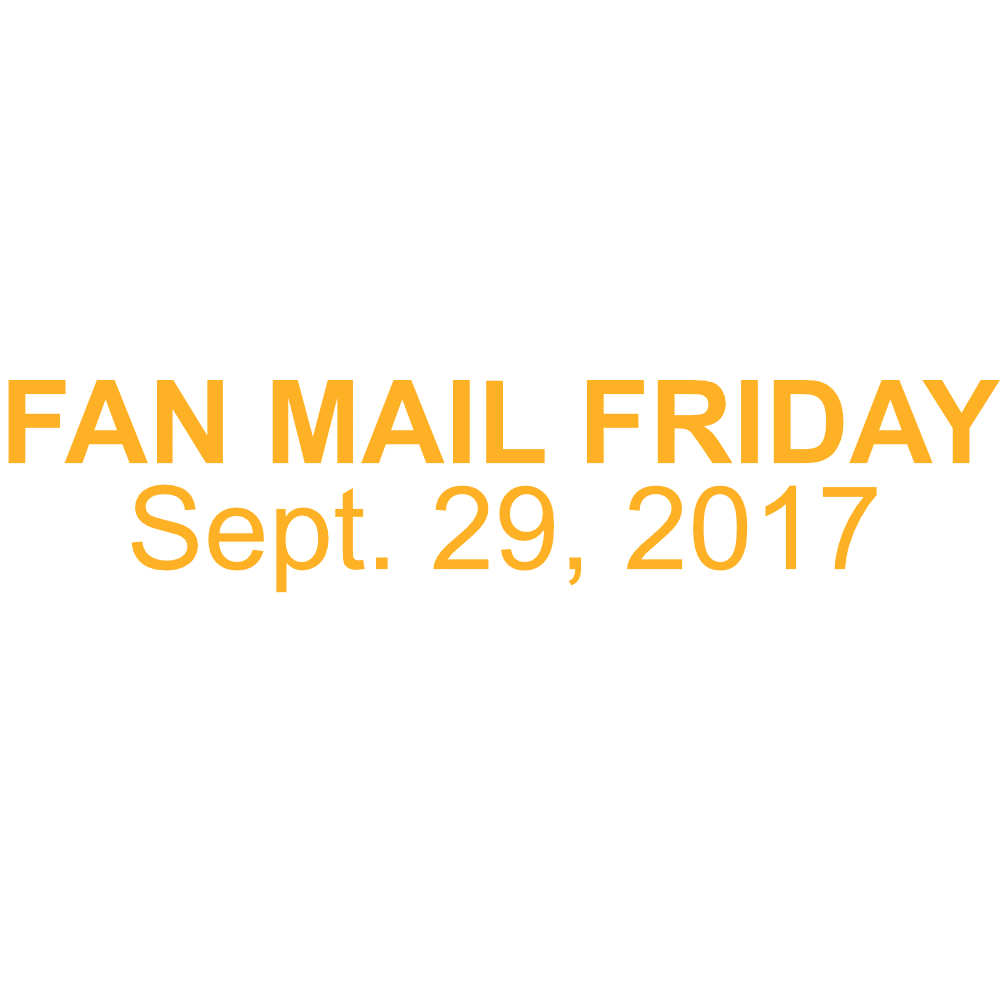 Thumbnail for Episode 187: Fan Mail Friday: Sept. 29, 2017