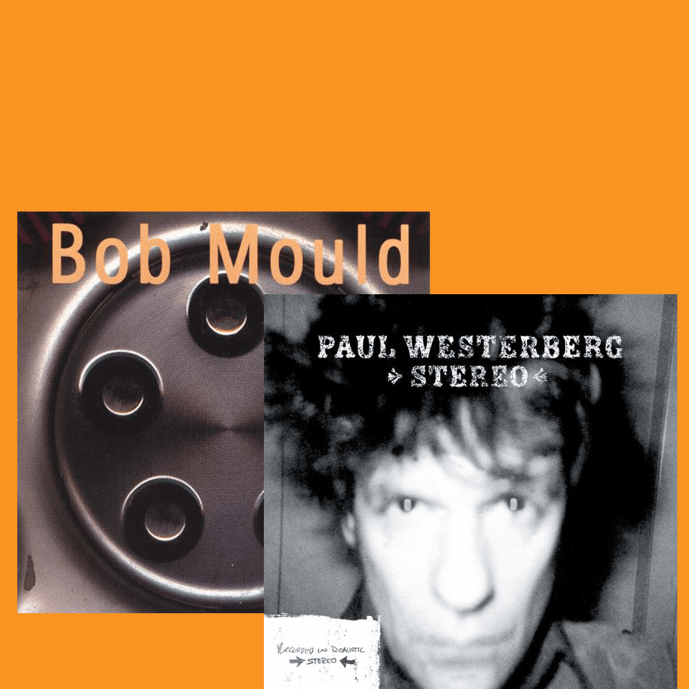 Thumbnail for Episode 576: Rarities – Bob Mould, Paul Westerberg